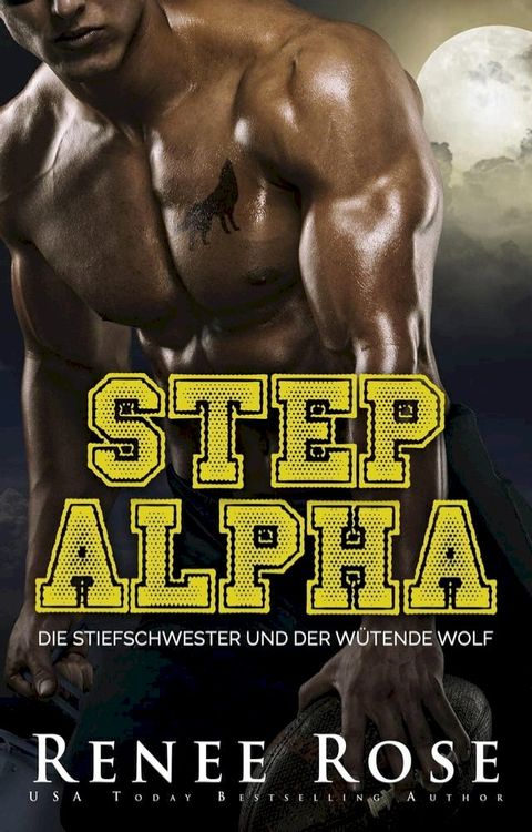 Step Alpha: Die Stiefschwester und der wütende Wolf(Kobo/電子書)