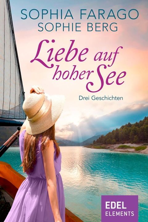 Liebe auf hoher See - Drei Geschichten(Kobo/電子書)