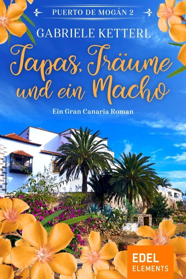  Tapas, Tr&auml;ume und ein Macho(Kobo/電子書)