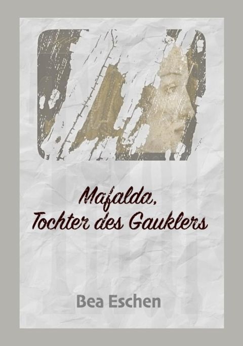 Mafalda, Tochter des Gauklers(Kobo/電子書)