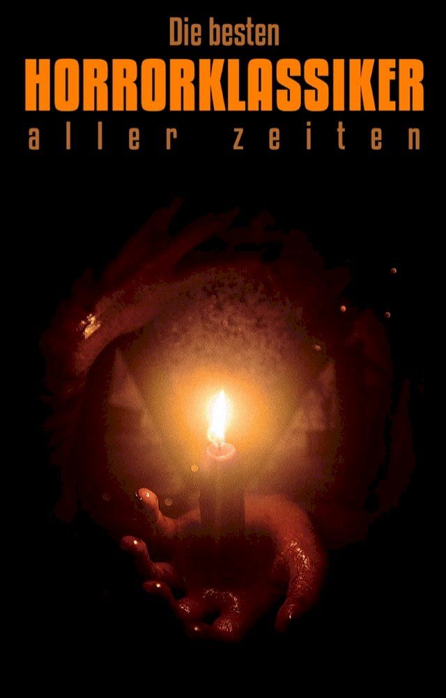  Die besten Horrorklassiker aller zeiten(Kobo/電子書)