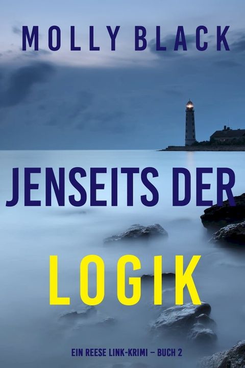 Jenseits der logik (Ein Reese Link-Krimi – Buch 2)(Kobo/電子書)