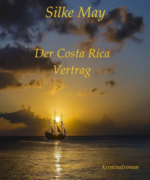 Der Costa Rica Vertrag(Kobo/電子書)