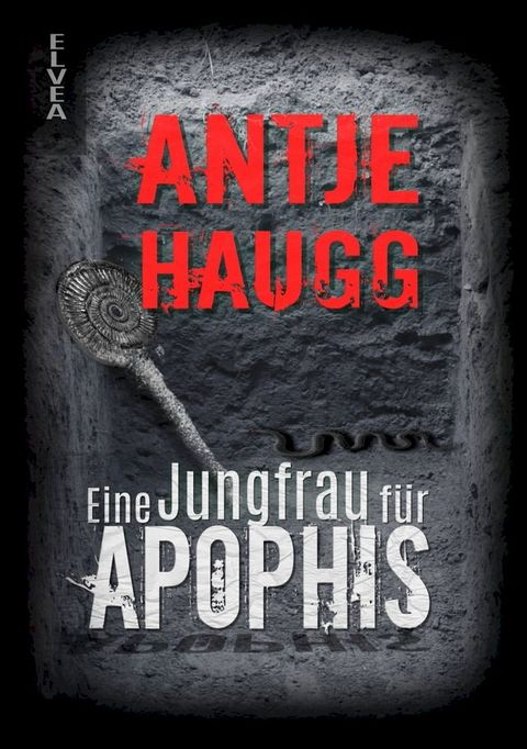 Eine Jungfrau f&uuml;r Apophis(Kobo/電子書)