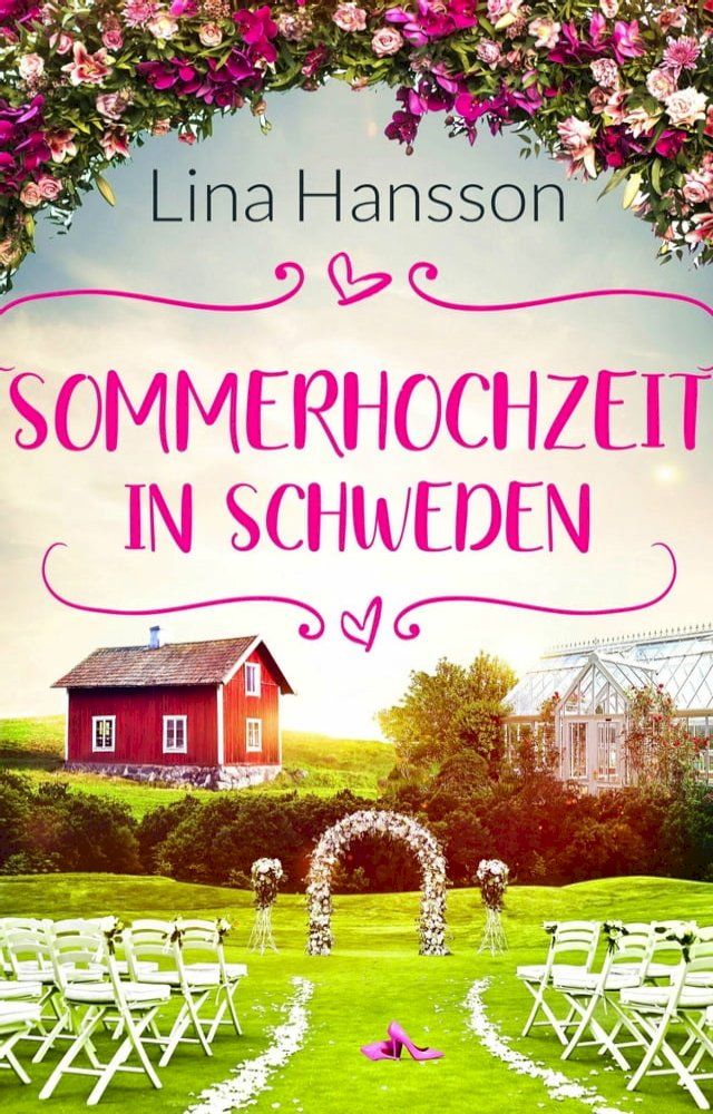  Sommerhochzeit in Schweden(Kobo/電子書)