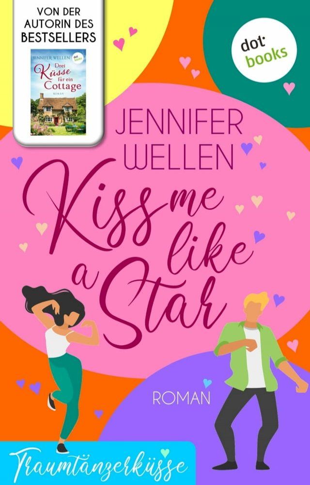  Kiss me like a Star - oder: Traumtänzerküsse(Kobo/電子書)