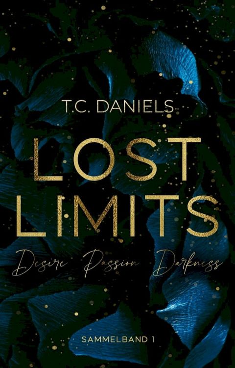 Lost Limits - Desire Passion Darkness(Kobo/電子書)