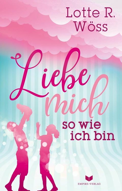 Liebe mich so wie ich bin(Kobo/電子書)