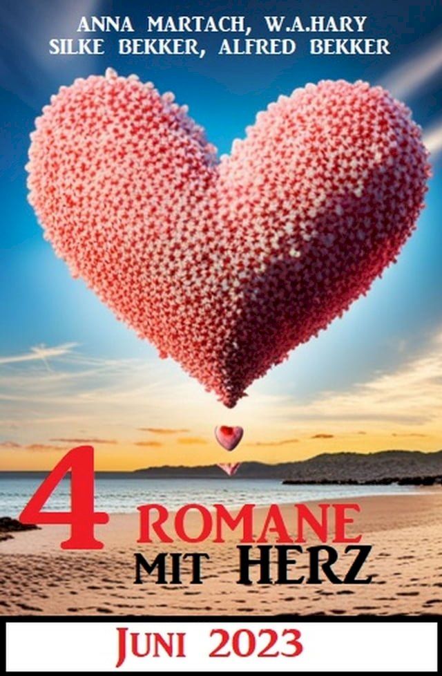  Vier Romane mit Herz Juni 2023(Kobo/電子書)