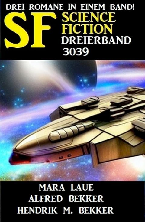 Science Fiction Dreierband 3039(Kobo/電子書)