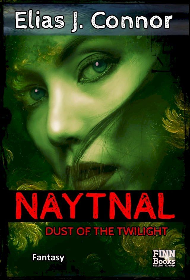  Naytnal - Dust of the twilight (deutsche Version)(Kobo/電子書)