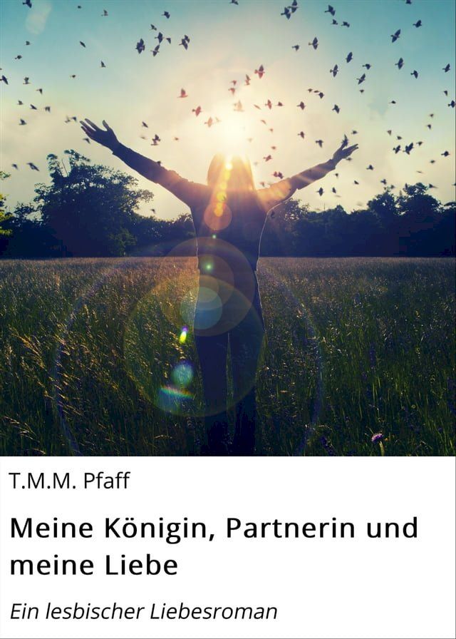  Meine Königin, Partnerin und meine Liebe(Kobo/電子書)