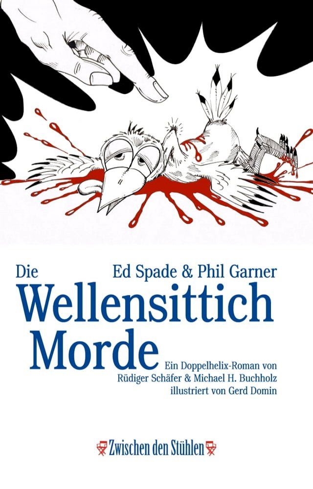  Ed Spade & Phil Garner: DIE WELLENSITTICHMORDE(Kobo/電子書)