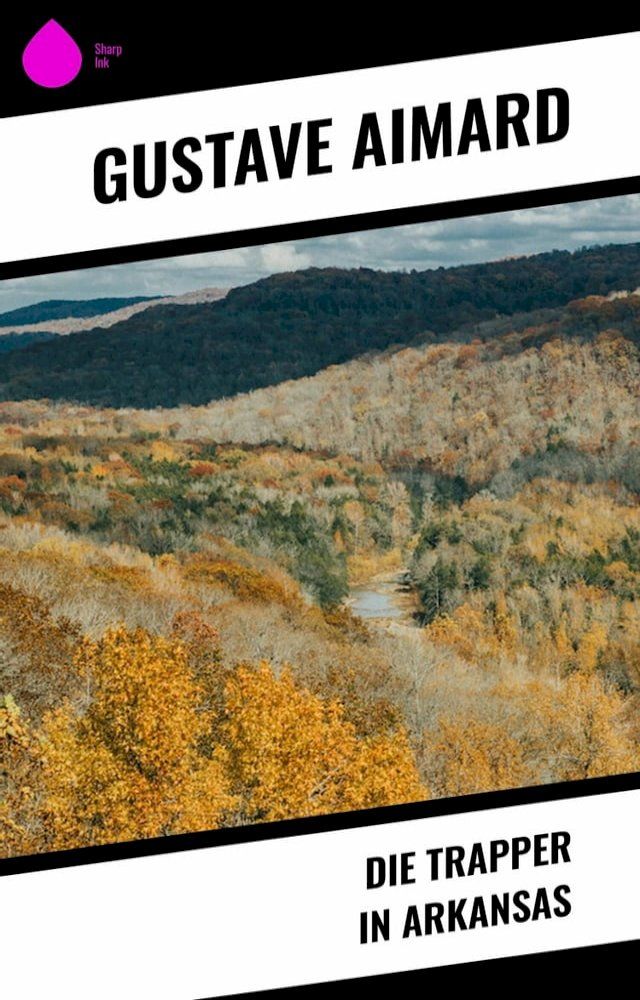  Die Trapper in Arkansas(Kobo/電子書)