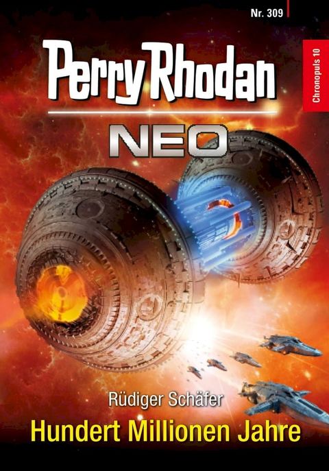 Perry Rhodan Neo 309: Hundert Millionen Jahre(Kobo/電子書)