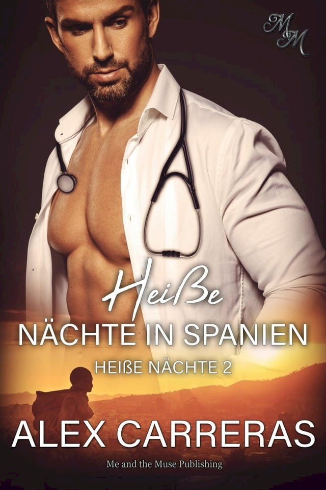  Heiße Nächte in Spanien(Kobo/電子書)