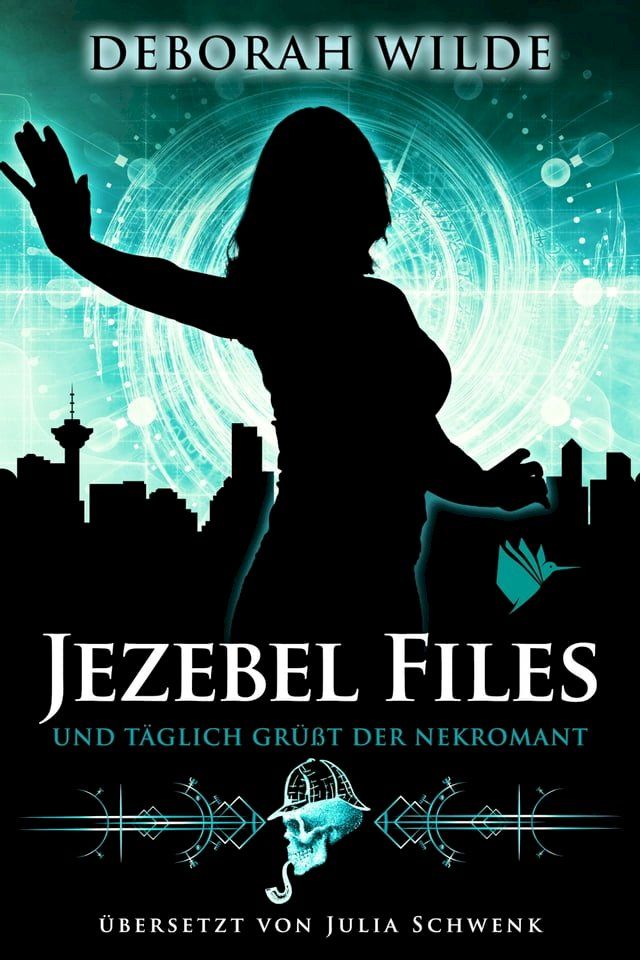  Jezebel Files - Und t&auml;glich gr&uuml;&szlig;t der Nekromant(Kobo/電子書)