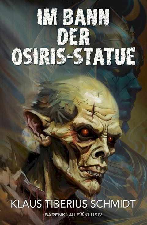 Im Bann der Osiris-Statue(Kobo/電子書)