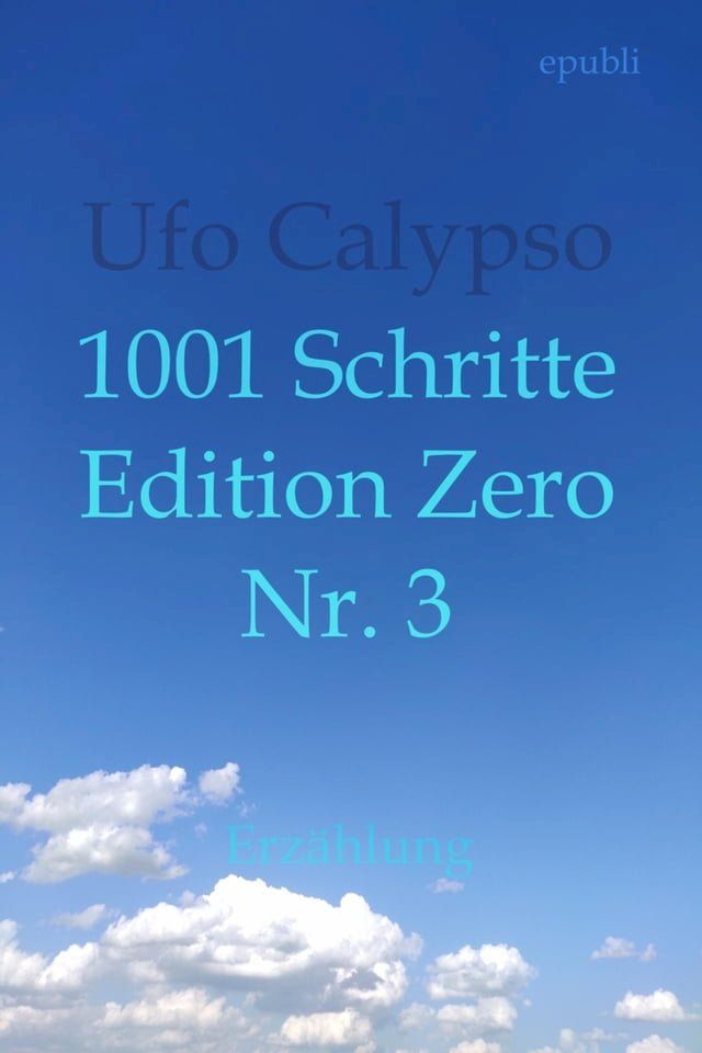  1001 Schritte - Edition Zero - Nr. 3(Kobo/電子書)