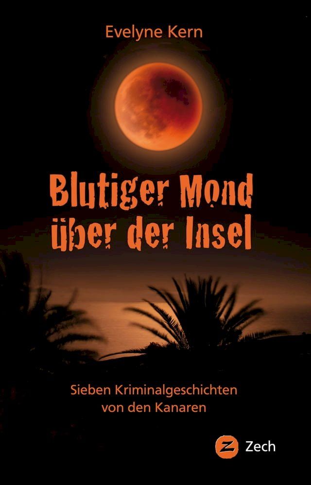  Blutiger Mond über der Insel(Kobo/電子書)