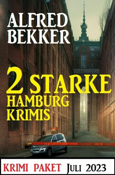 2 Starke Hamburg Krimis Juli 2023(Kobo/電子書)