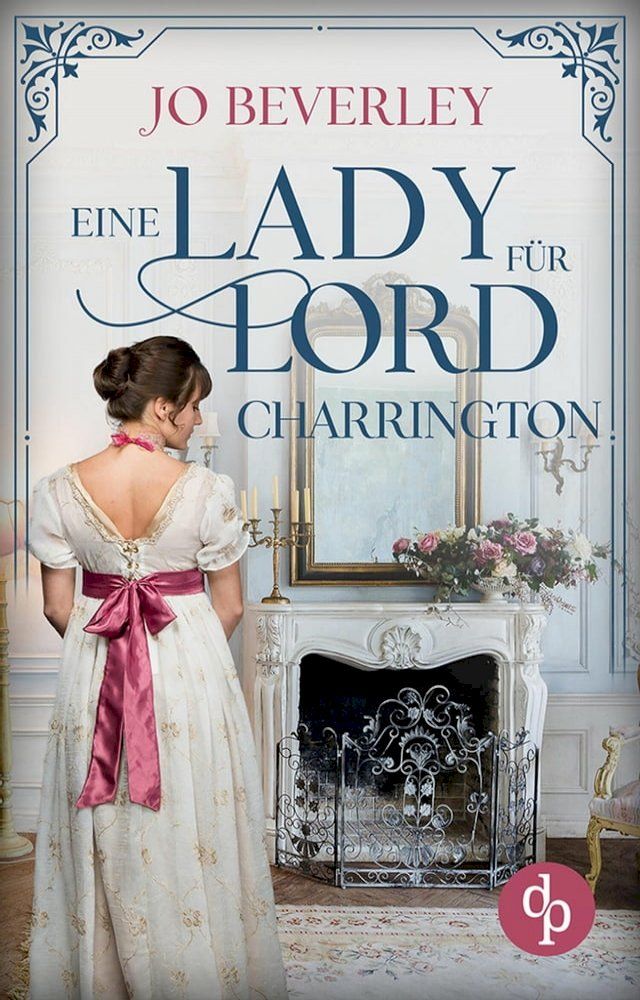  Eine Lady f&uuml;r Lord Charrington(Kobo/電子書)