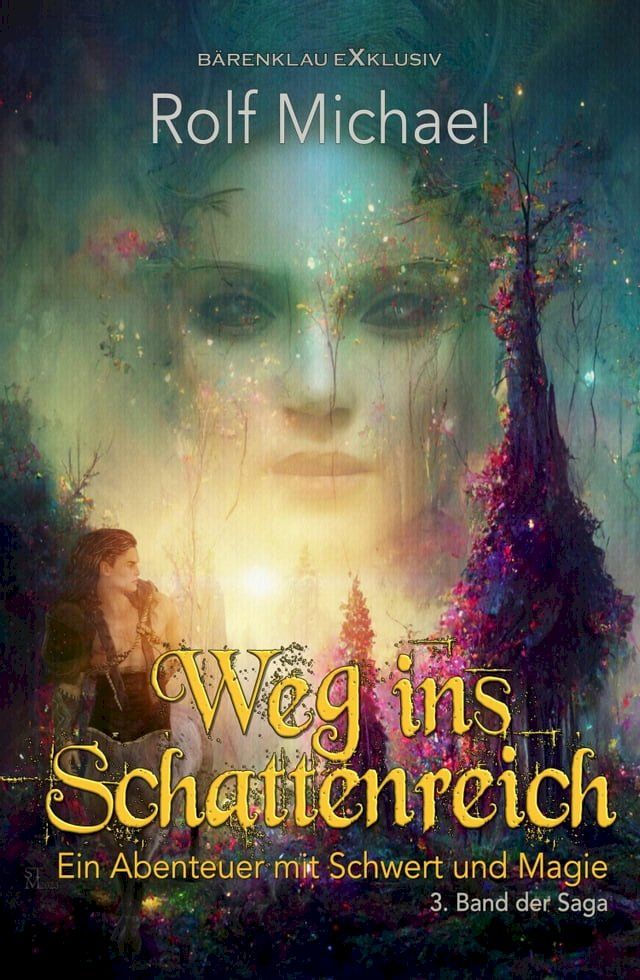  Weg ins Schattenreich - Ein Abenteuer mit Schwert und Magie: Band 3(Kobo/電子書)