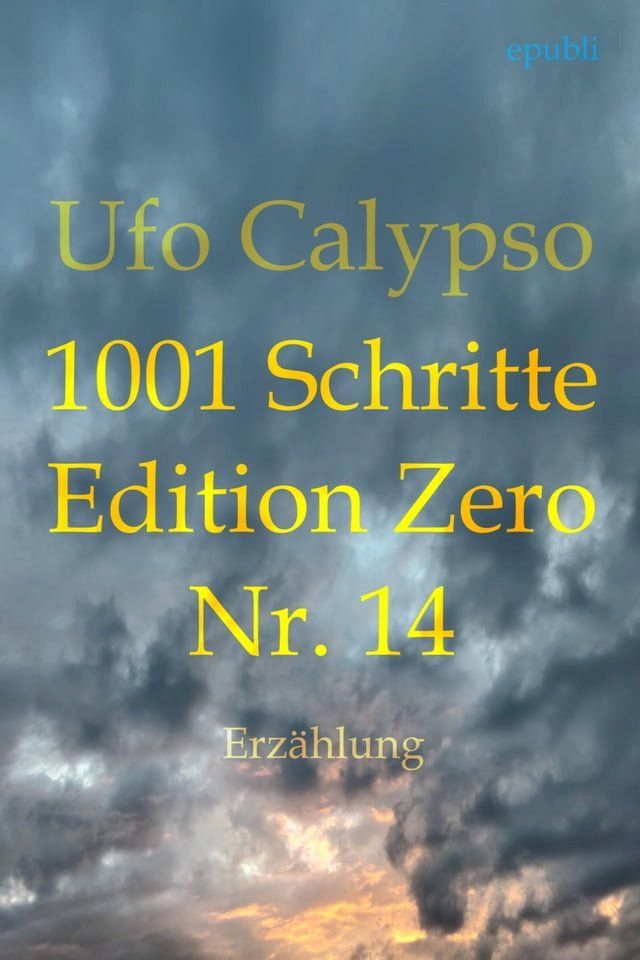  1001 Schritte - Edition Zero - Nr. 14(Kobo/電子書)