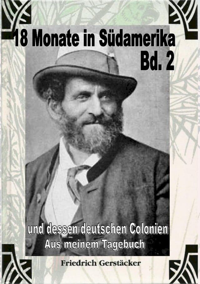  18 Monate in Südamerika Bd 2 - Aus meinem Tagebuch(Kobo/電子書)