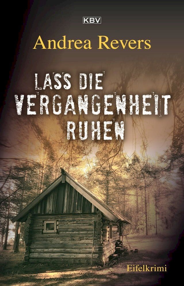  Lass die Vergangenheit ruhen(Kobo/電子書)