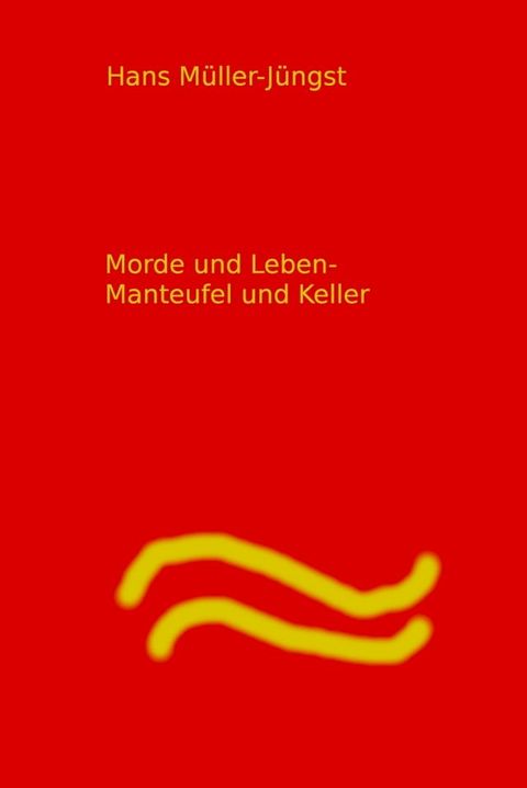 Morde und Leben Manteufel und Keller(Kobo/電子書)