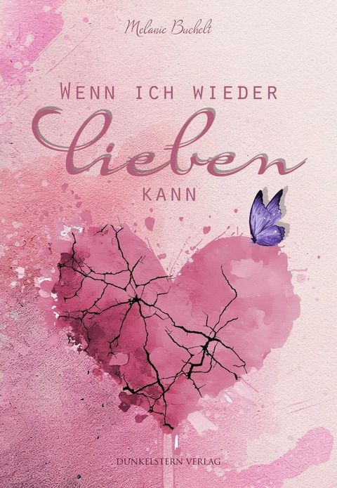 Wenn ich wieder lieben kann(Kobo/電子書)