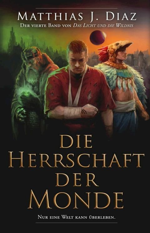 Die Herrschaft der Monde(Kobo/電子書)