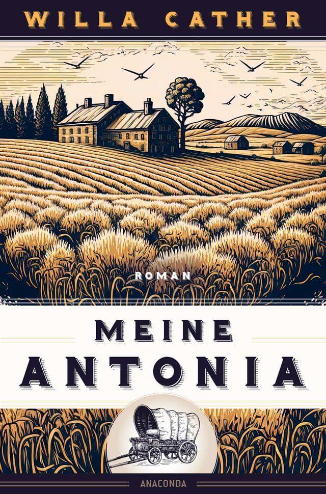  Willa Cather, Meine Antonia. Roman(Kobo/電子書)