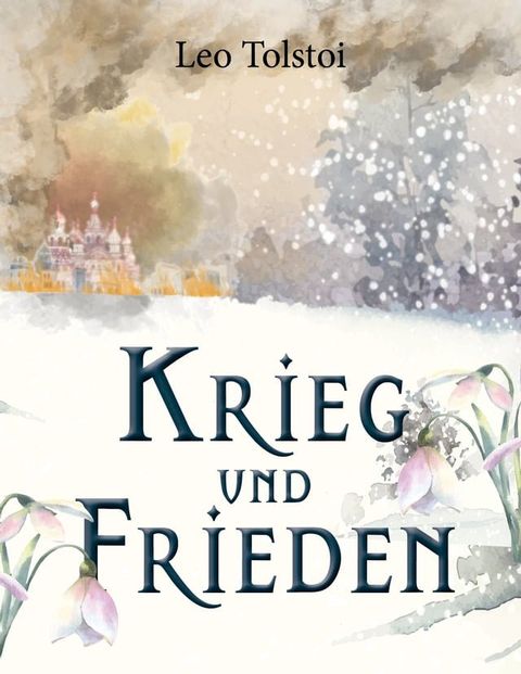 Krieg und Frieden (Leo Tolstoi)(Kobo/電子書)