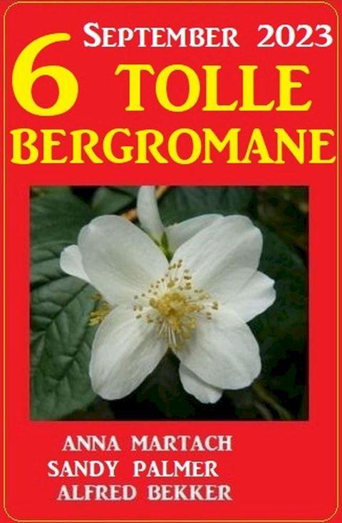 6 Tolle Bergromane September 2023(Kobo/電子書)