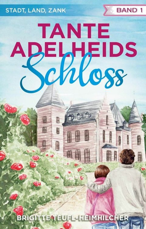 Tante Adelheids Schloss(Kobo/電子書)