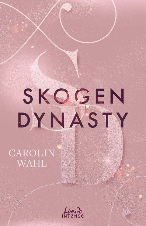 Skogen Dynasty (Crumbling Hearts, Band 1)(Kobo/電子書)