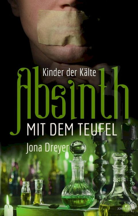 Absinth mit dem Teufel: Kinder der K&auml;lte(Kobo/電子書)