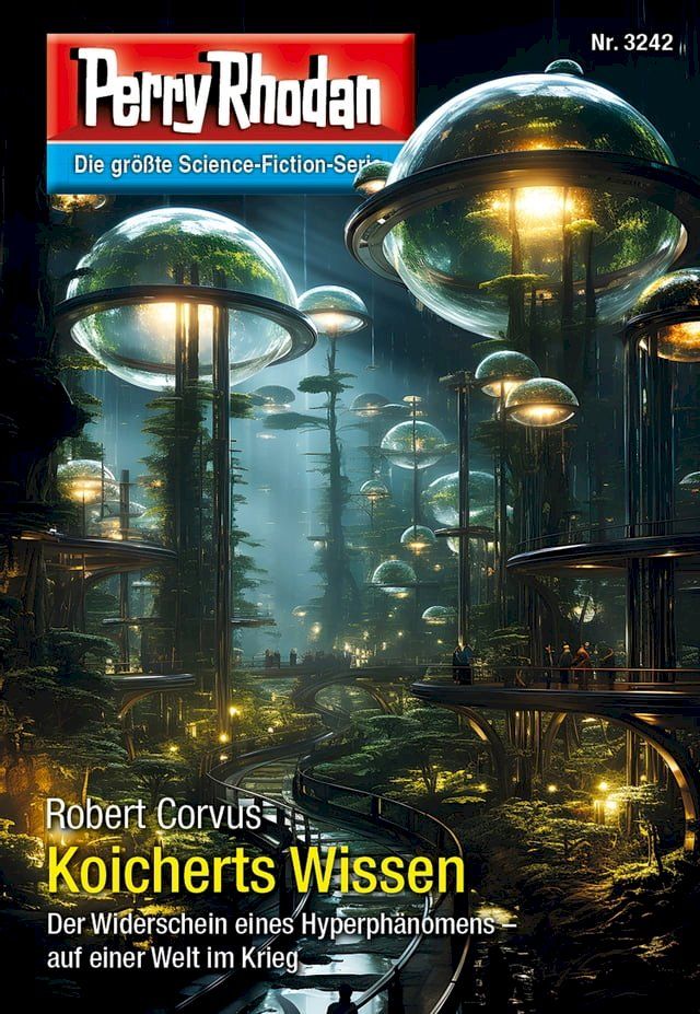  Perry Rhodan 3242: Koicherts Wissen(Kobo/電子書)