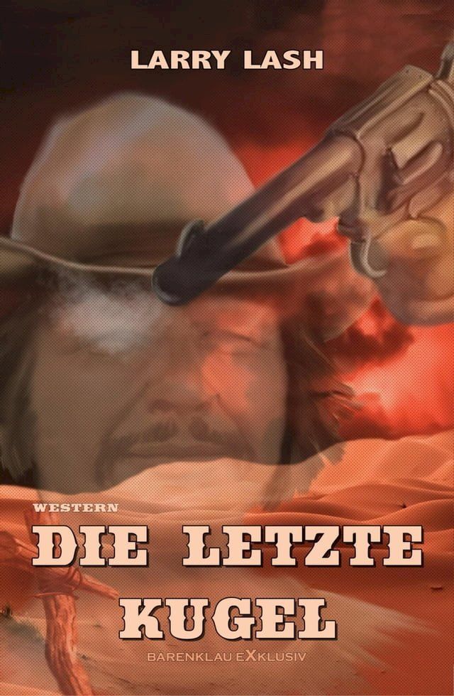  Die letzte Kugel(Kobo/電子書)