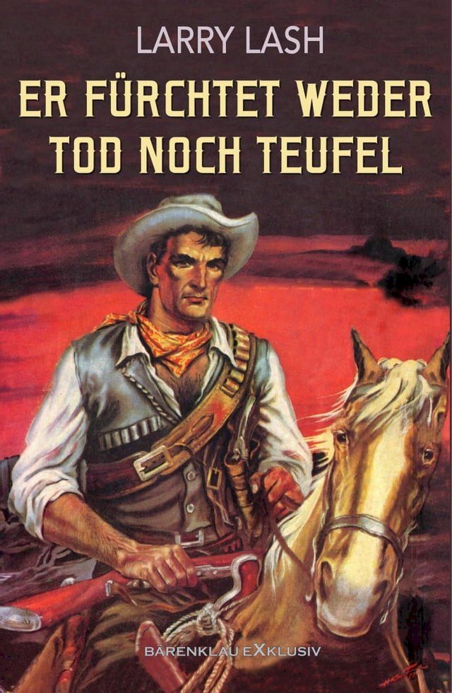  Er f&uuml;rchtet weder Tod noch Teufel(Kobo/電子書)