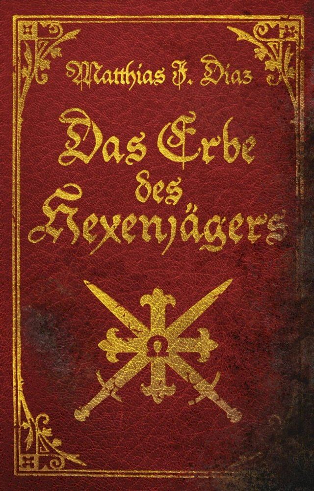  Das Erbe des Hexenj&auml;gers(Kobo/電子書)