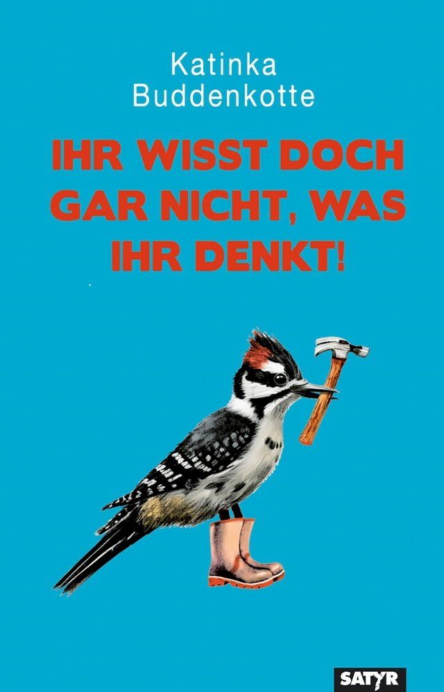  Ihr wisst doch gar nicht, was ihr denkt!(Kobo/電子書)