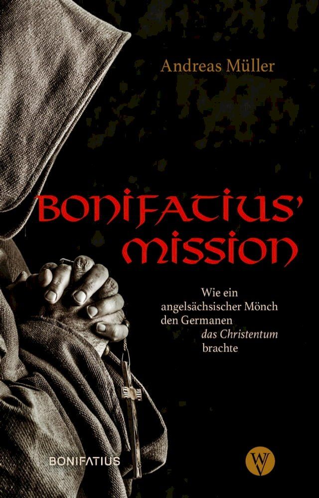  Bonifatius' Mission(Kobo/電子書)