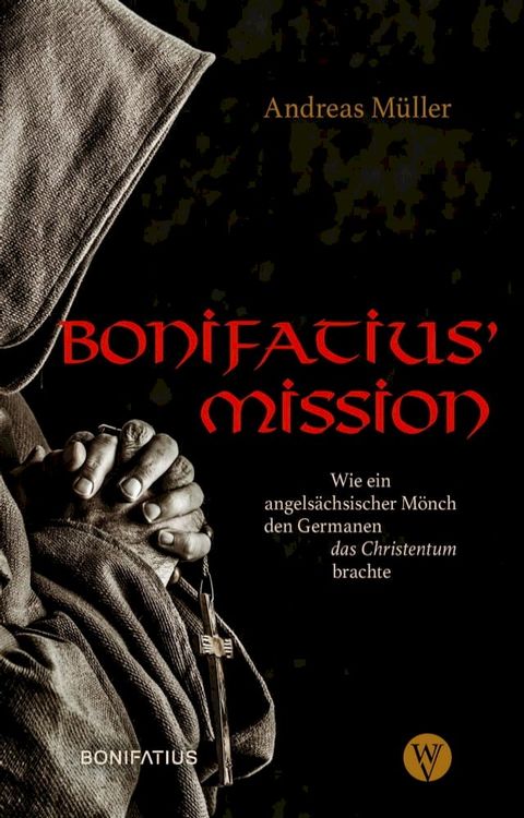 Bonifatius' Mission(Kobo/電子書)