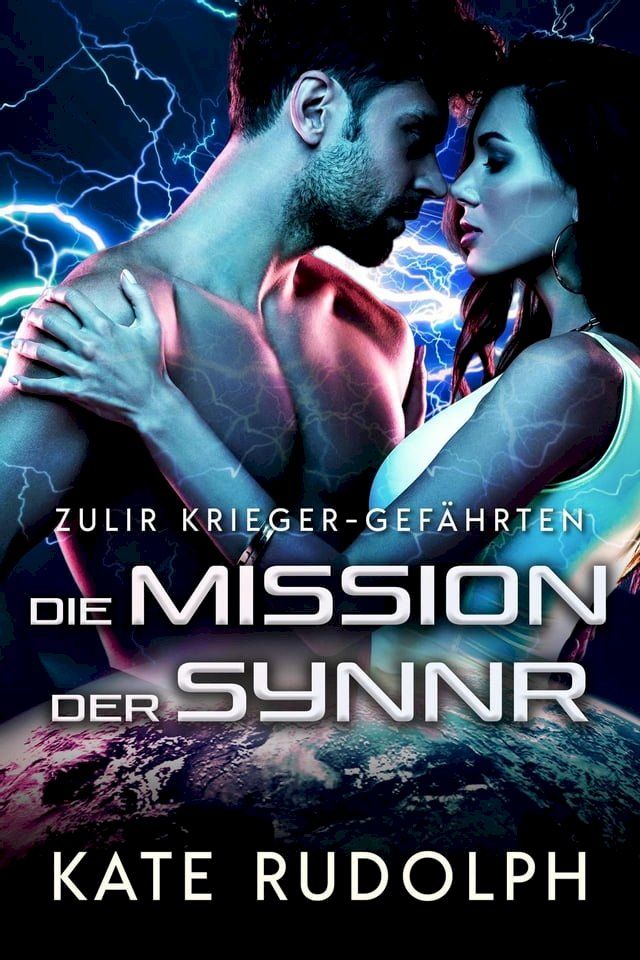  Die Mission der Synnr(Kobo/電子書)