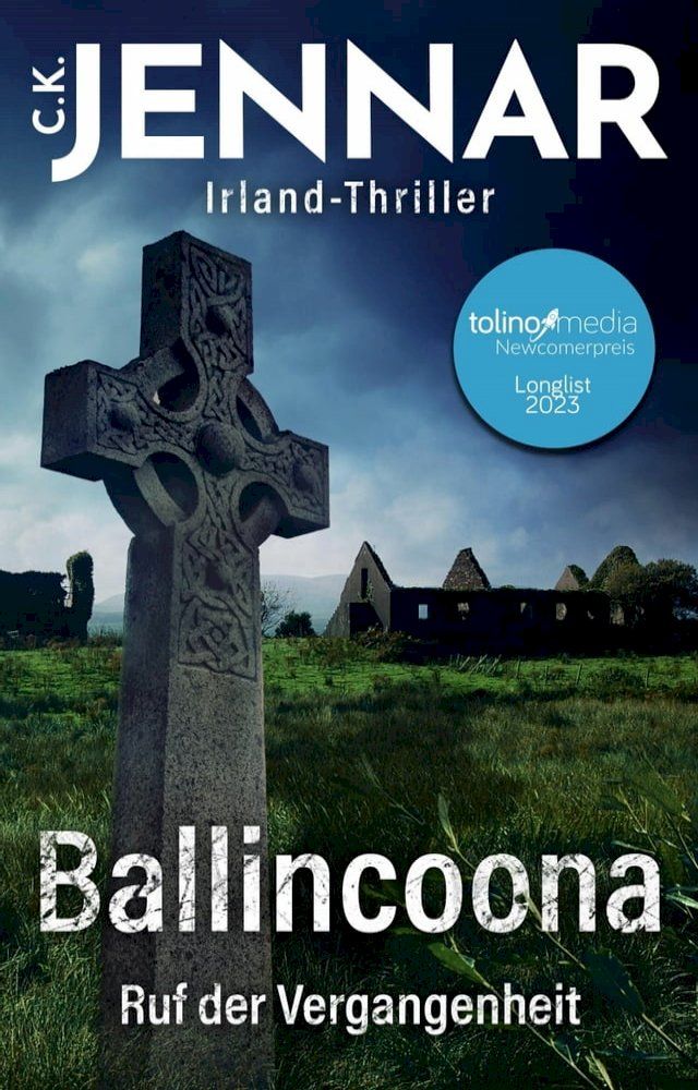  Irland-Thriller - Ballincoona - Ruf der Vergangenheit(Kobo/電子書)