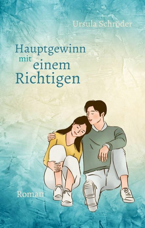 Hauptgewinn mit einem Richtigen(Kobo/電子書)