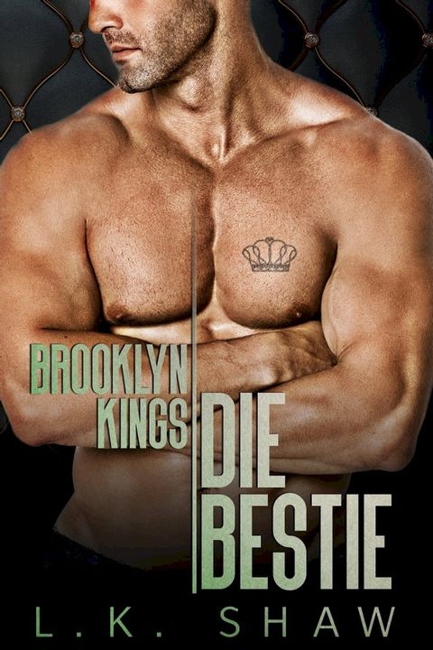 Brooklyn Kings: Die Bestie(Kobo/電子書)